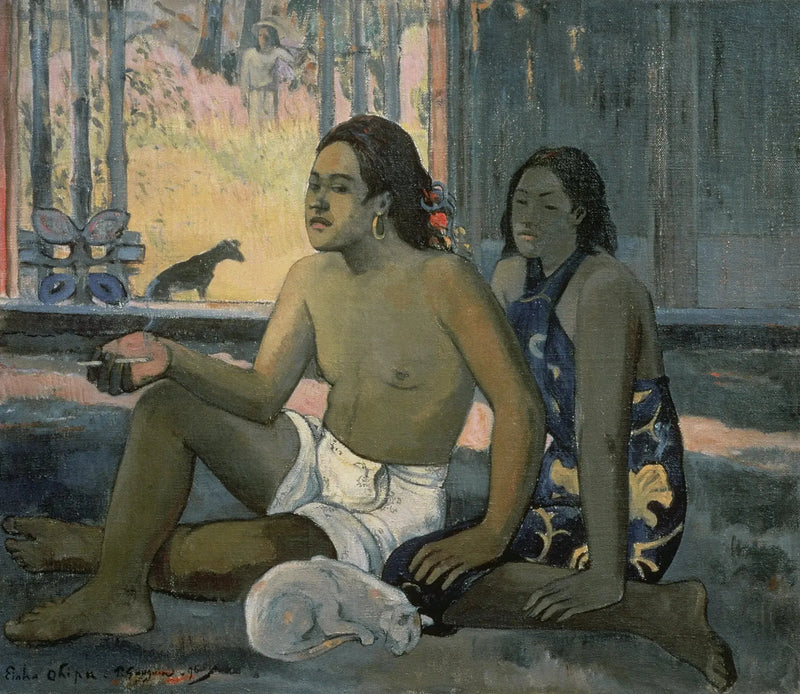 Eiaha Ohipa - Paul Gauguin
